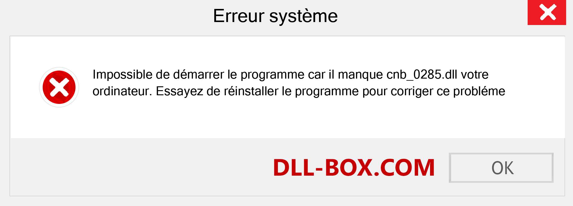 Le fichier cnb_0285.dll est manquant ?. Télécharger pour Windows 7, 8, 10 - Correction de l'erreur manquante cnb_0285 dll sur Windows, photos, images